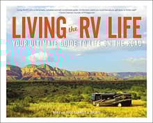 Book cover of Living the RV Life: Your Ultimate Guide to Life on the Road