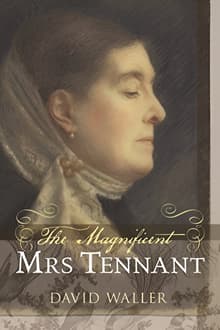 Book cover of The Magnificent Mrs Tennant