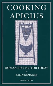 Book cover of Cooking Apicius: Roman Recipes for Today