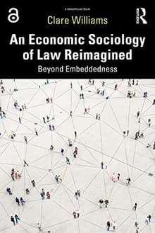 Book cover of An Economic Sociology of Law Reimagined: Beyond Embeddedness