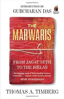 Book cover of The Marwaris: From Jagat Seth to the Birlas