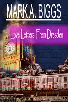 Book cover of Love Letters From Dresden