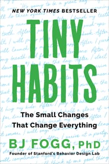 Book cover of Tiny Habits: The Small Changes That Change Everything