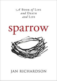 Book cover of Sparrow: A Book of Life and Death and Life