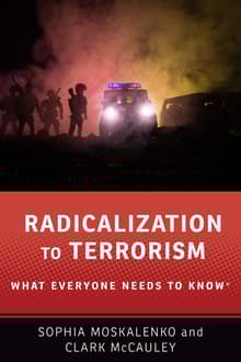 Book cover of Radicalization to Terrorism: What Everyone Needs to Know