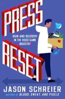 Book cover of Press Reset: Ruin and Recovery in the Video Game Industry