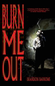 Book cover of Burn Me Out