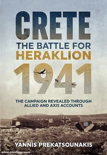 Book cover of The Battle for Heraklion. Crete 1941: The Campaign Revealed Through Allied and Axis Accounts