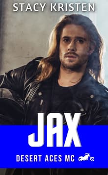 Book cover of Jax: An Age Gap, Second Chance at Love MC Romance
