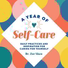 Book cover of A Year of Self-Care: Daily Practices and Inspiration for Caring for Yourself