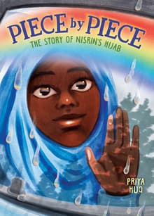 Book cover of Piece by Piece: The Story of Nisrin's Hijab