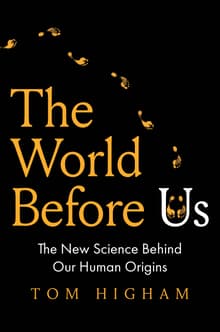 Book cover of The World Before Us: The New Science Behind Our Human Origins