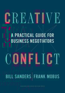 Book cover of Creative Conflict: A Practical Guide for Business Negotiators