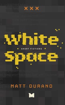Book cover of White Space: Short Fictions