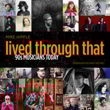 Book cover of Lived Through That: '90s Musicians Today