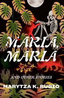 Book cover of Maria, Maria: & Other Stories