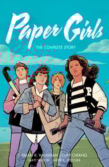 Book cover of Paper Girls: The Complete Story