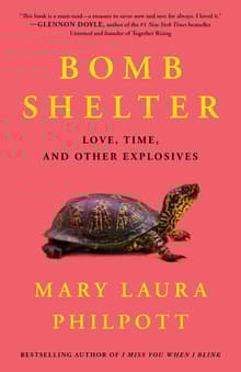 Book cover of Bomb Shelter: Love, Time, and Other Explosives
