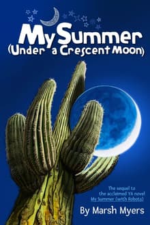 Book cover of My Summer Under A Crescent Moon