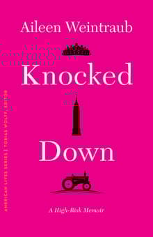 Book cover of Knocked Down: A High-Risk Memoir