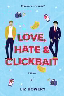 Book cover of Love, Hate & Clickbait