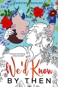 Book cover of We'd Know by Then