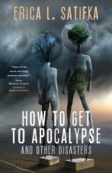 Book cover of How to Get to Apocalypse and Other Disasters
