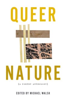 Book cover of Queer Nature: A Poetry Anthology