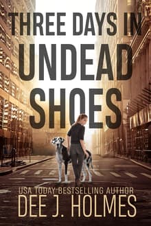 Book cover of Three Days In Undead Shoes