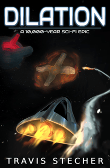 Book cover of Dilation: A 10,000-Year Sci-Fi Epic
