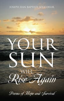 Book cover of Your Sun Will Rise Again: Poems of Hope and Survival