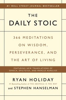 Book cover of The Daily Stoic: 366 Meditations on Wisdom, Perseverance, and the Art of Living