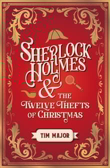 Book cover of Sherlock Holmes and the Twelve Thefts of Christmas