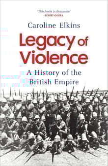 Book cover of Legacy of Violence: A History of the British Empire