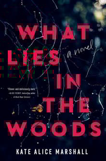 Book cover of What Lies in the Woods