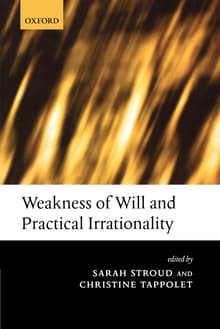 Book cover of Weakness of Will and Practical Irrationality