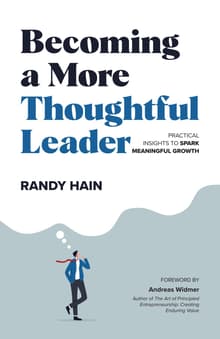 Book cover of Becoming a More Thoughtful Leader: Practical Insights to Spark Meaningful Growth