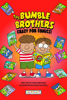 Book cover of The Bumble Brothers: Crazy for Comics!
