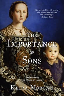 Book cover of The Importance of Sons: Chronicles of the House of Valois