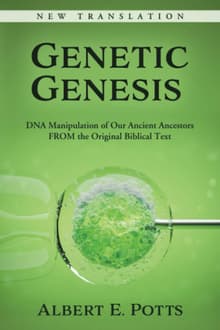 Book cover of Genetic Genesis: DNA Manipulation of Our Ancient Ancestors From the Original Biblical Text