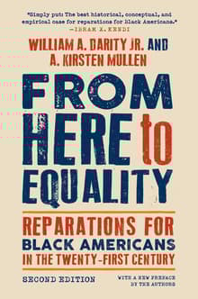 Book cover of From Here to Equality: Reparations for Black Americans in the Twenty-First Century