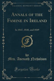 Book cover of Annals of the Famine in Ireland, in 1847, 1848, and 1849
