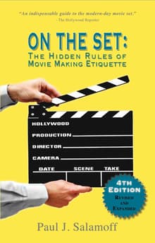 Book cover of On The Set: The Hidden Rules of Movie Making Etiquette