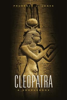 Book cover of Cleopatra: A Sourcebook