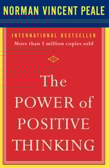 Book cover of The Power of Positive Thinking: 10 Traits for Maximum Results