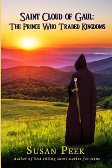 Book cover of Saint Cloud of Gaul, The Prince Who Traded Kingdoms