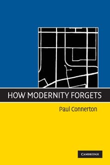 Book cover of How Modernity Forgets