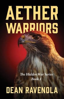 Book cover of Aether Warriors: The Hidden War Series Book 1