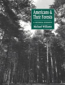 Book cover of Americans and their Forests