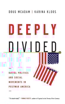 Book cover of Deeply Divided: Racial Politics and Social Movements in Postwar America